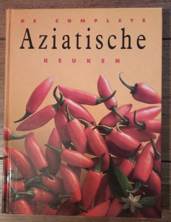 De complete Aziatische keuken, Roslyn Anderson 9783829004312 Boeken bol De complete Aziatische keuken, Roslyn Anderson 9783829004312 Boeken bol