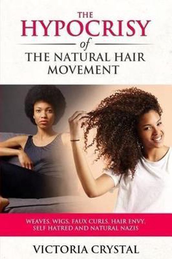 The Hypocrisy of the Natural Hair Movement - cover
