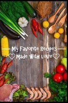 My Favorite Recipes. Made With Love.