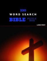 100 Word Search Bible Puzzle Book Large Print