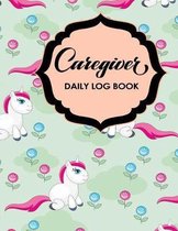 Caregiver Daily Log Book