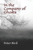 In the Company of Ghosts