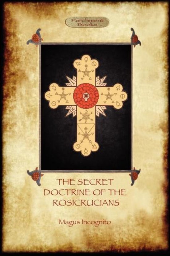 The Secret Doctrine of the Rosicrucians - cover