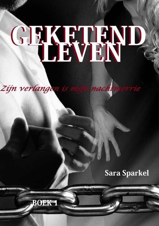 LEVEN 1 - GEKETEND LEVEN 1 - cover