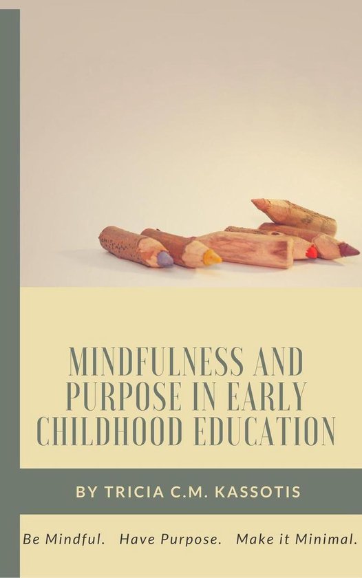 Mindfulness and Purpose in Early Childhood Education - cover