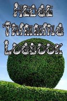 Hedge Trimming Logbook