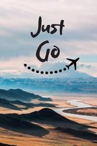 Just Go