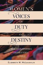 Speaking of Religion 1 - Women’s Voices of Duty and Destiny