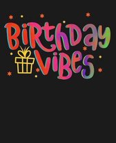 Birthday Vibes