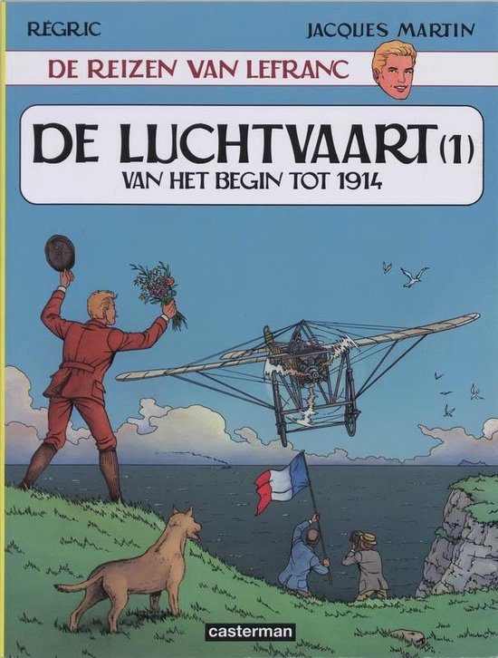Cover van het boek 'De reizen van Lefranc / 1 De luchtvaart'