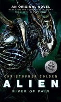 Alien 3 - Alien: River of Pain (Book 3)