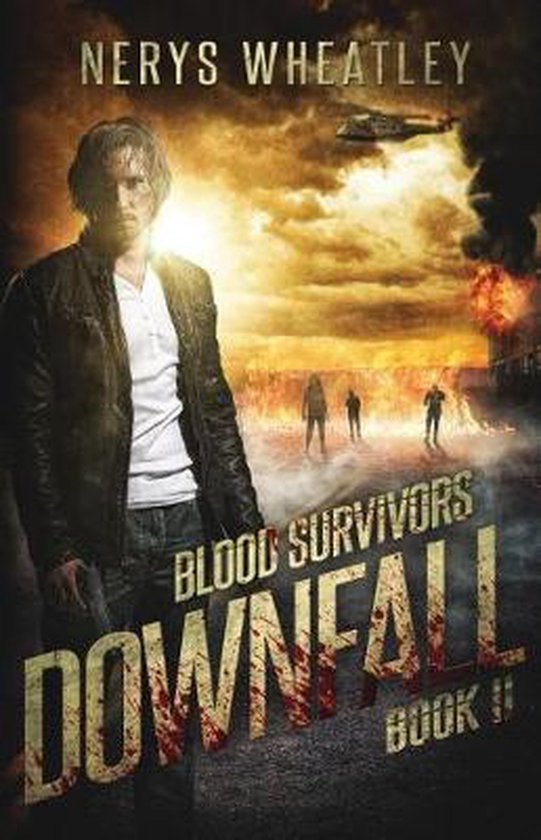 Blood Survivors- Downfall