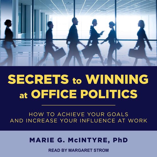 Secrets to Winning at Office Politics - cover