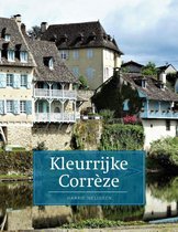 Kleurrijke Corrèze