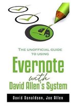 The Unofficial Guide to Using Evernote with David Allen's System