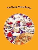 The Dump That Is Trump