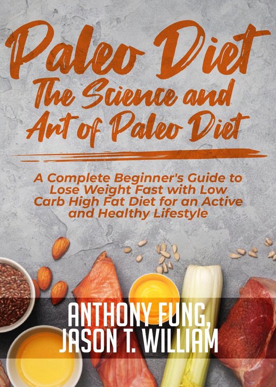 Paleo Diet - The Science and Art of Paleo Diet - cover