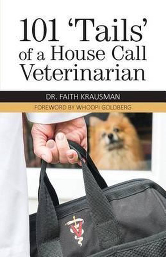 101 'Tails' of a House Call Veterinarian - cover