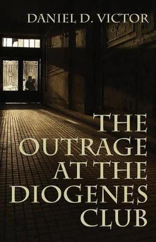 The Outrage at the Diogenes Club (Sherlock Holmes and the Am ... - cover