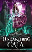 Unearthing Gaia (Paldimori Gods Rising Book 2)