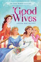 The Little Women Collection- Good Wives