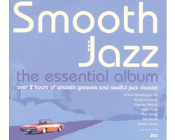 Smooth Jazz: The Essential Album