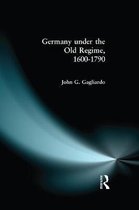 ISBN Germany under the Old Regime 1600-1790, histoire, Anglais, Couverture rigide, 464 pages