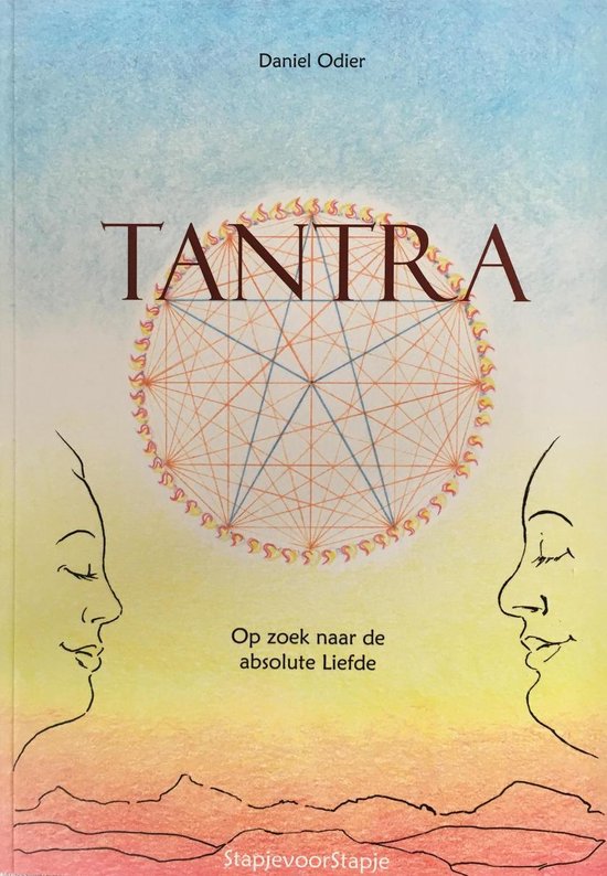 Tantra op zoek naar de absolute liefde