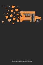 School Bus Driver Notebook
