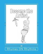 Become the Artist