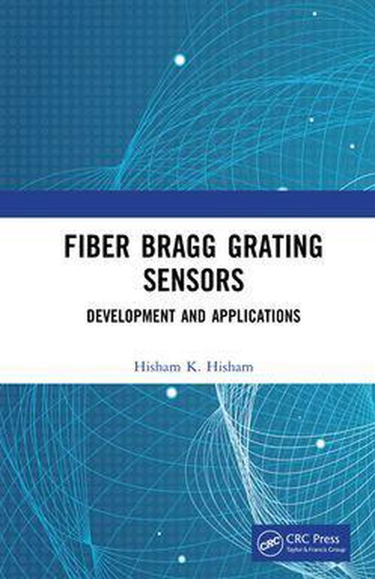 Fiber Bragg Grating Sensors: Development and Applications - cover