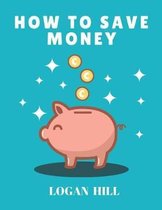 How to Save Money