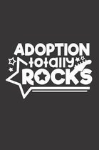 Adoption Totally Rocks Diary Journal Notebook