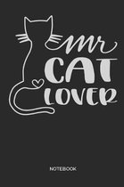 Mr Cat Lover Notebook