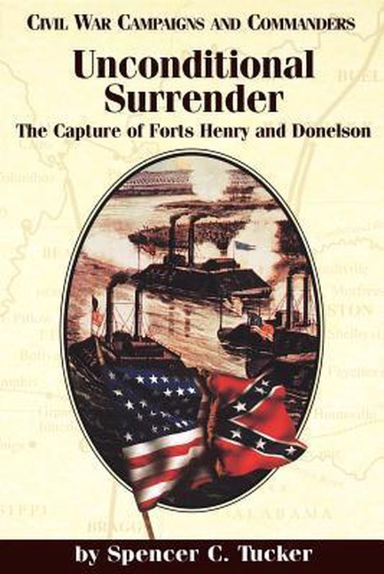 Civil War Campaigns & Commanders Series- Unconditional Surrender