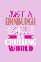 Just A Edinburgh Girl In A Cruising World