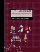 Lab Notebook: Laboratory Record Graph Note Book Diary (Chemistry) 8.5 x 11 Inc