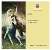 Ravel: Complete Music For Solo Piano