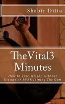 The Vital 3 Minutes
