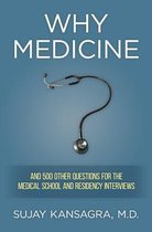 Why Medicine?