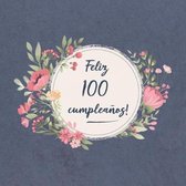 Feliz 100 Cumplea os