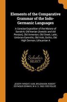 Elements of the Comparative Grammar of the Indo-Germanic Languages