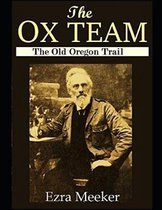 Ox Team Old Oregon Trail (Annotated)
