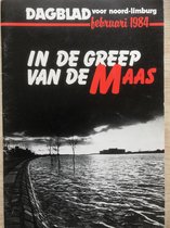 In de greep van de Maas watersnood Februari 1984