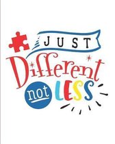 Just Different, Not Less