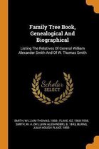 Family Tree Book, Genealogical and Biographical