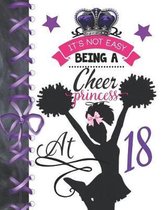 It's Not Easy Being A Cheer Princess At 18