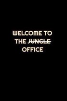 Welcome To The Jungle Office