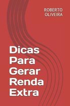 Dicas Para Gerar Renda Extra