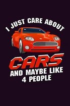 I Just Care About Cars And Maybe Like 4 People